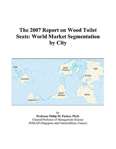 The 2007 Report on Wood Toilet Seats