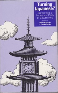 Turning Japanese - Britain with a permanent party of government - book cover