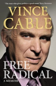 Free Radical by Vince Cable
