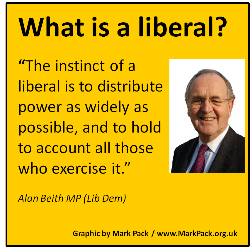 Alan Beith: The instinct of a liberal is...
