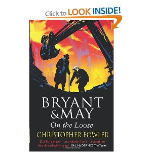 Bryant and May On the Loose - book cover
