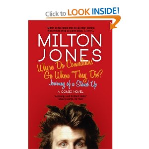 Milton Jones - Where Do Comedians Go When They Die - cover
