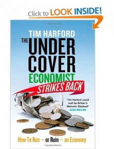 Tim Harford - The Undercover Economist Strikes Back - book cover
