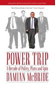Power Trip - A Decade of Policy, Plots and Spin by Damian McBride