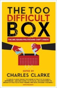 The Too Difficult Box edited by Charles Clarke