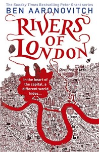 Rivers of London by Ben Aaronovitch - book cover