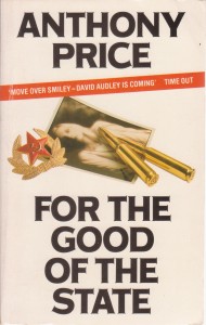Anthony Price - For the Good of the State - book cover