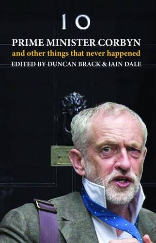 Prime Minister Corbyn and other things that never happened - book cover