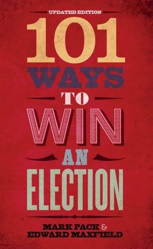 101 Ways To Win An Election - 2nd edition book cover
