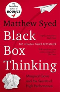 Black Box Thinking - Matthew Seyd